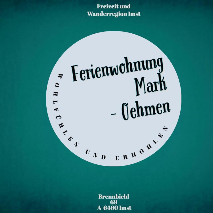 Ferienwohnung Mark-Oehmen Imst Extérieur photo